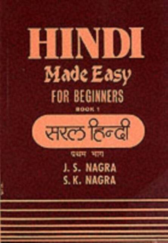 Hindi Made Easy av J. S. Nagra, S.K. Nagra