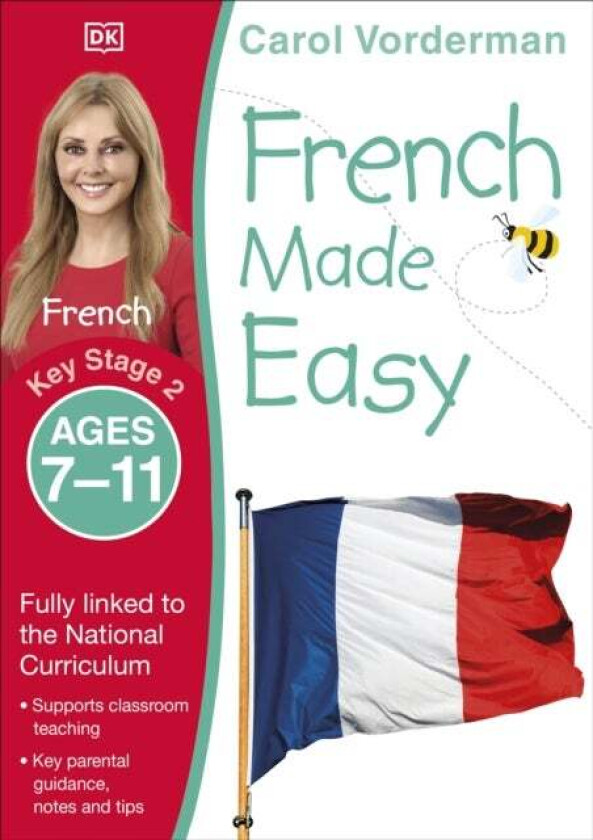 French Made Easy, Ages 7-11 (Key Stage 2) av Carol Vorderman