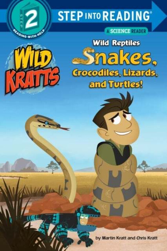 Wild Reptiles: Snakes, Crocodiles, Lizards, and Turtles (Wild Kratts) av Chris Kratt, Martin Kratt