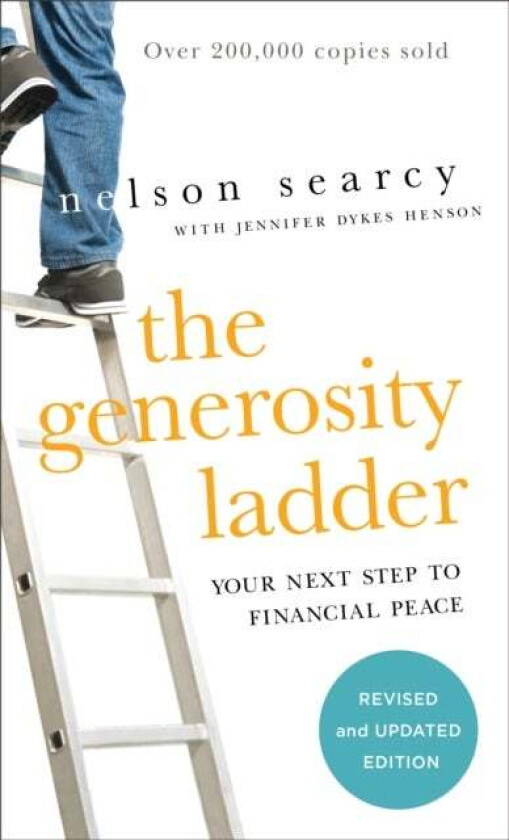 The Generosity Ladder - Your Next Step to Financial Peace av Nelson Searcy, Jennifer Dykes Henson