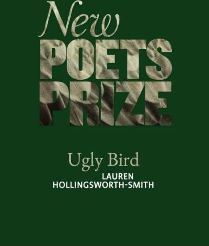 Ugly Bird av Lauren Hollingsworth-Smith