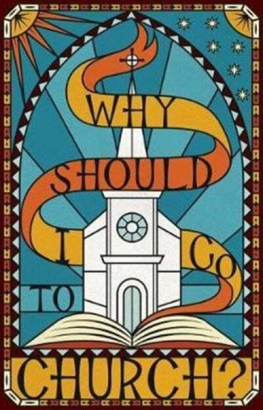 Why Should I Go to Church? (Pack of 25) av Spck
