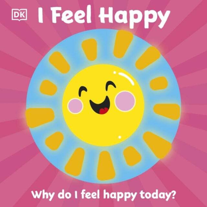 First Emotions: I Feel Happy av DK