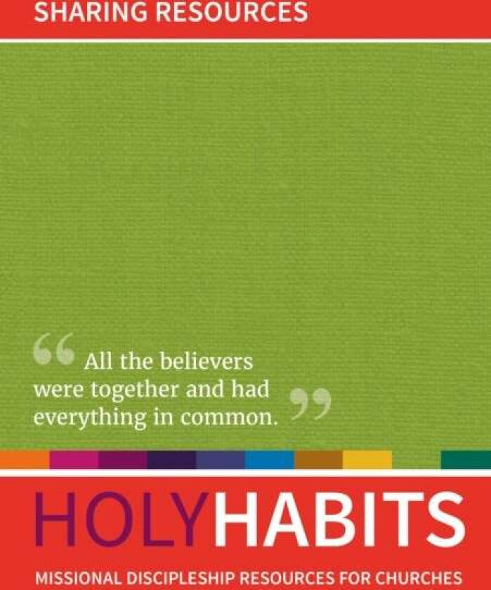 Holy Habits: Sharing Resources