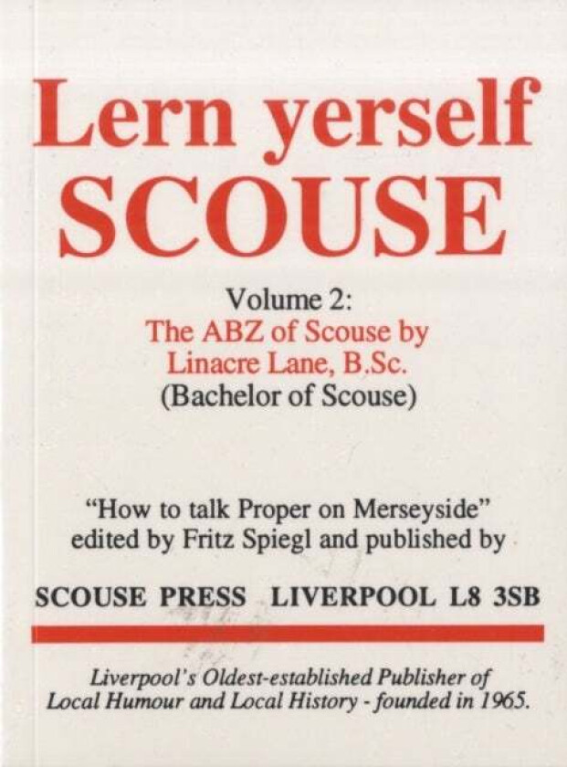 A. B. Z. of Scouse av Linacre Lane