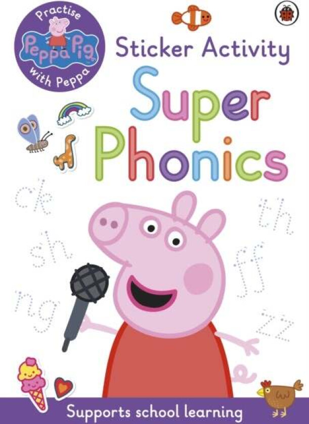 Peppa Pig: Practise with Peppa: Super Phonics av Peppa Pig