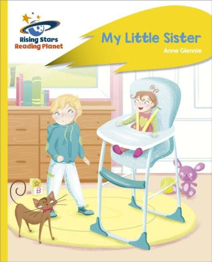 Reading Planet - My Little Sister - Yellow Plus: Rocket Phonics av Anne Glennie
