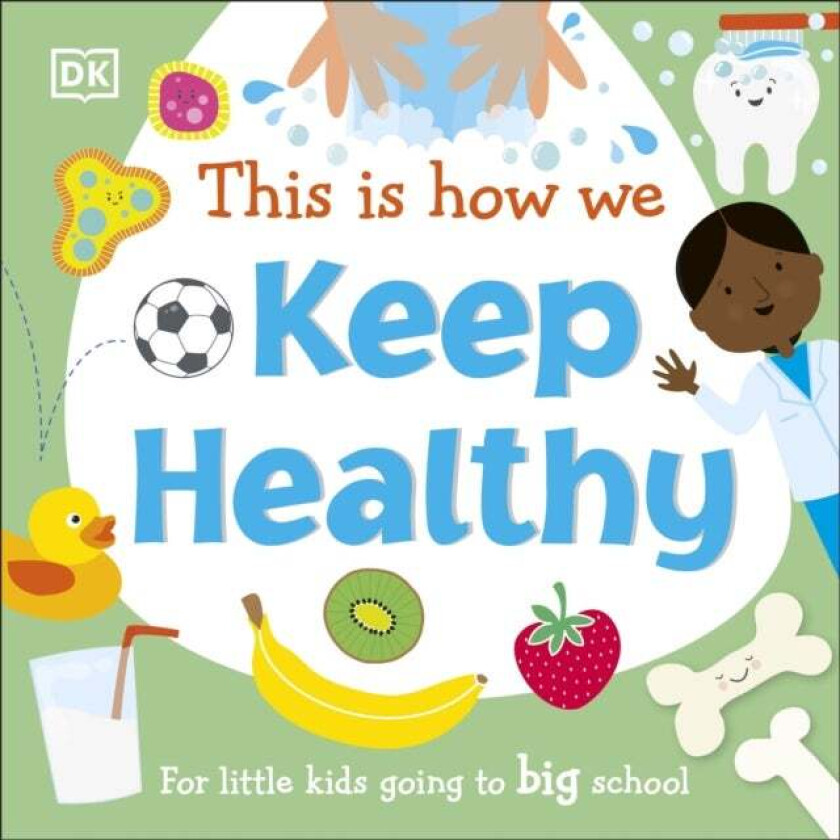 This Is How We Keep Healthy av DK