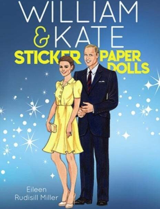 William & Kate Sticker Paper Dolls av Eileen Miller