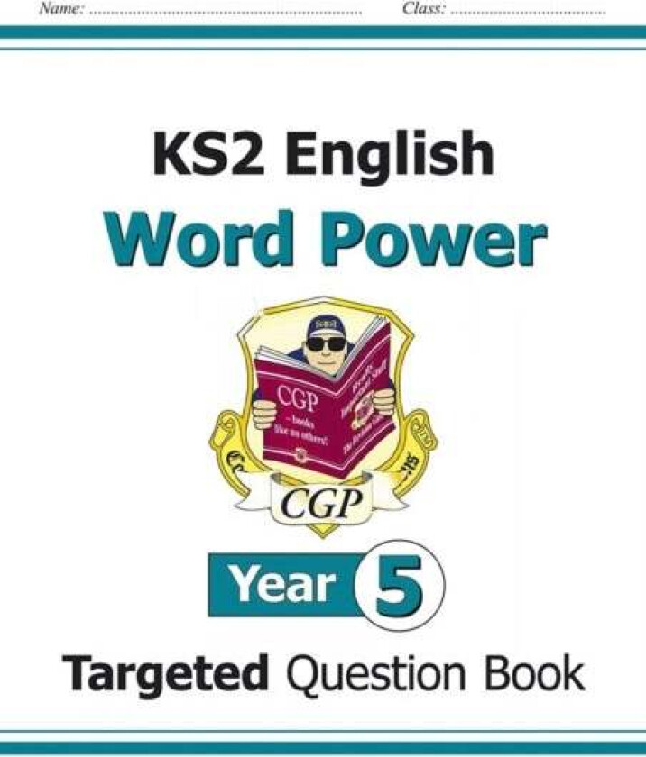 KS2 English Year 5 Word Power Targeted Question Book av CGP Books