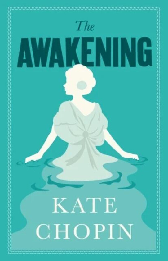 The Awakening av Kate Chopin