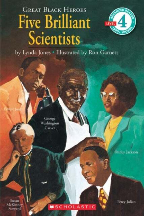 Great Black Heroes: Five Brilliant Scientists (Scholastic Reader, Level 4) av Lynda Jones
