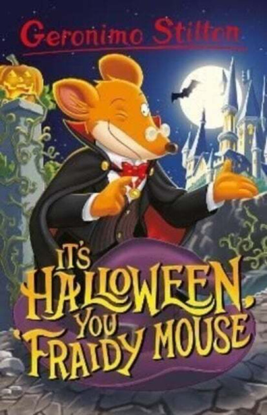 Geronimo Stilton: It¿s Halloween, You Fraidy Mouse av Geronimo Stilton