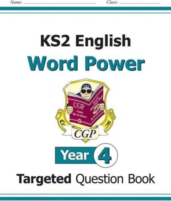 KS2 English Year 4 Word Power Targeted Question Book av CGP Books