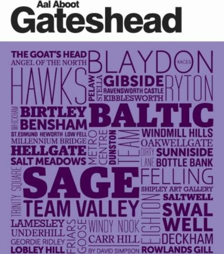 Aal Aboot Gateshead av David Simpson