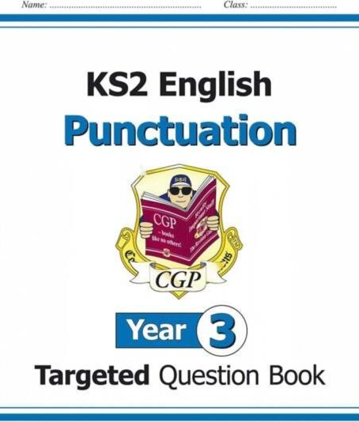 KS2 English Year 3 Punctuation Targeted Question Book (with Answers) av CGP Books