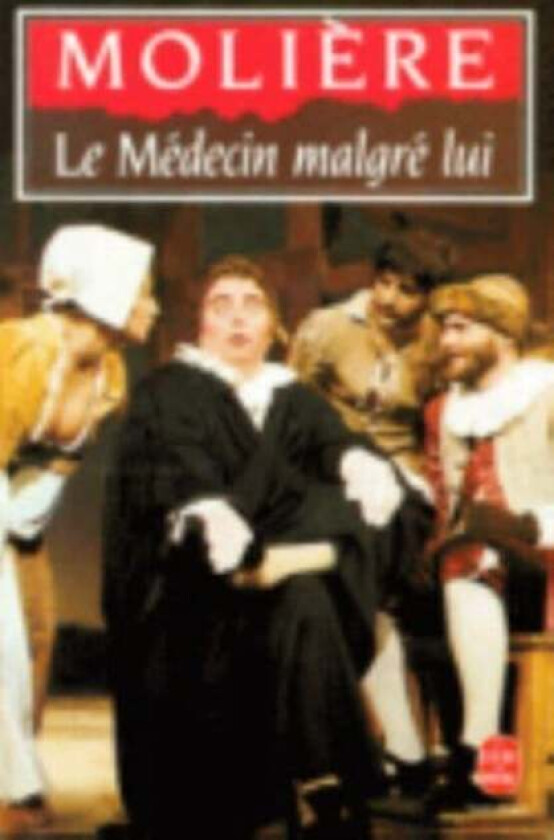 Le medecin malgre lui av Moliere