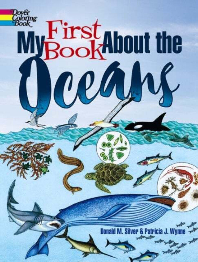 My First Book About the Oceans av PatriciaJ. Wynne