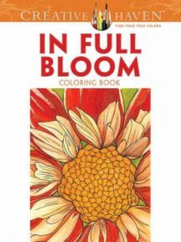 Creative Haven in Full Bloom Coloring Book av Ruth Soffer