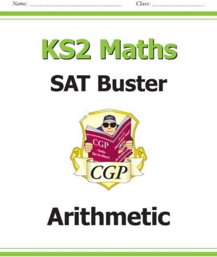 KS2 Maths SAT Buster: Arithmetic - Book 1 (for the 2024 tests) av CGP Books