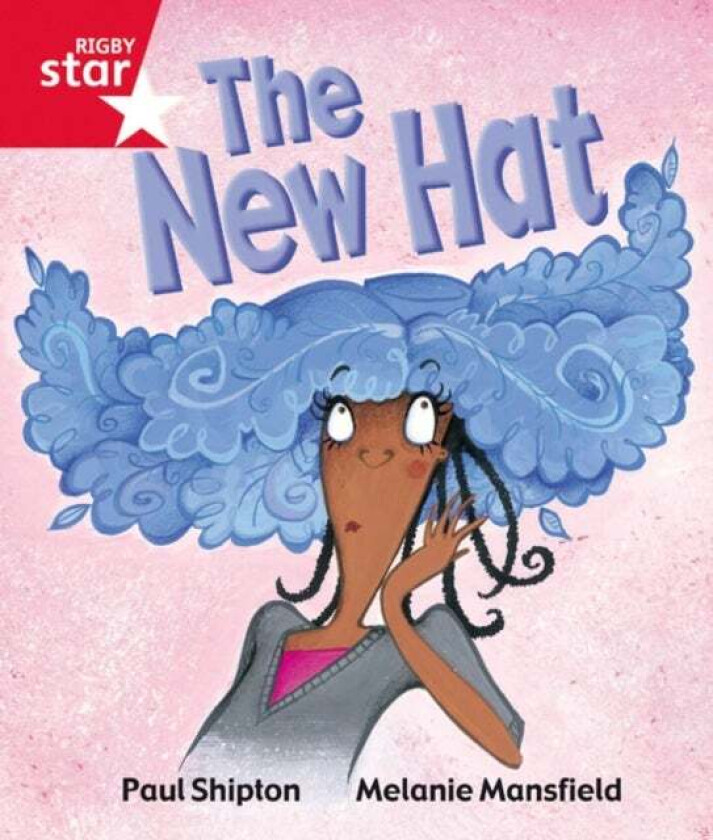 Rigby Star Guided Reception Red Level: The New Hat Pupil Book (single) av Paul Shipton