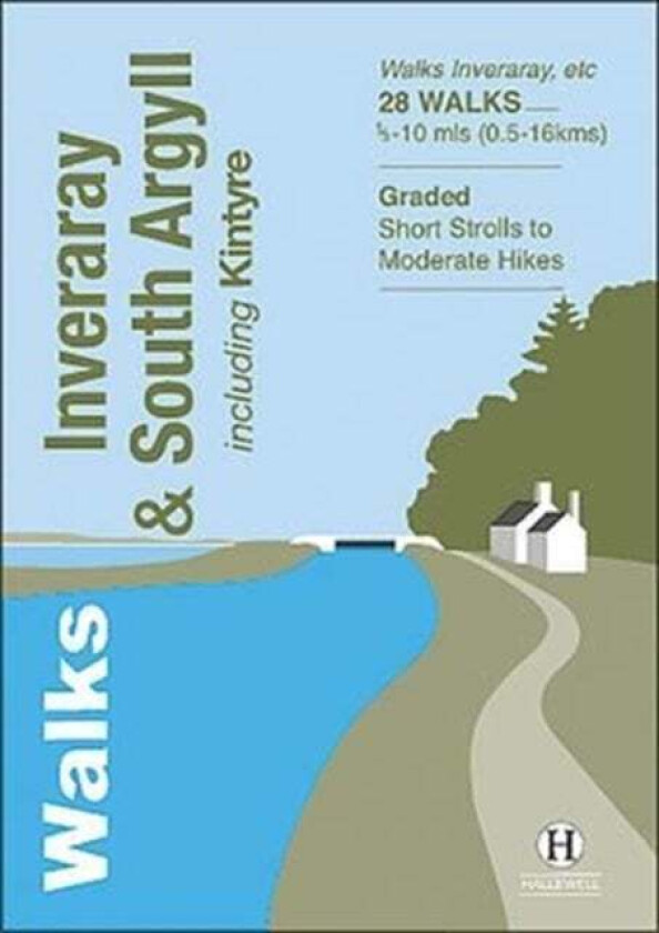 Walks Inveraray & South Argyll av Paul William