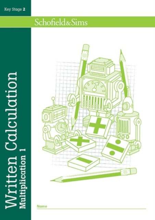 Written Calculation: Multiplication av Steve Mills, Hilary Koll