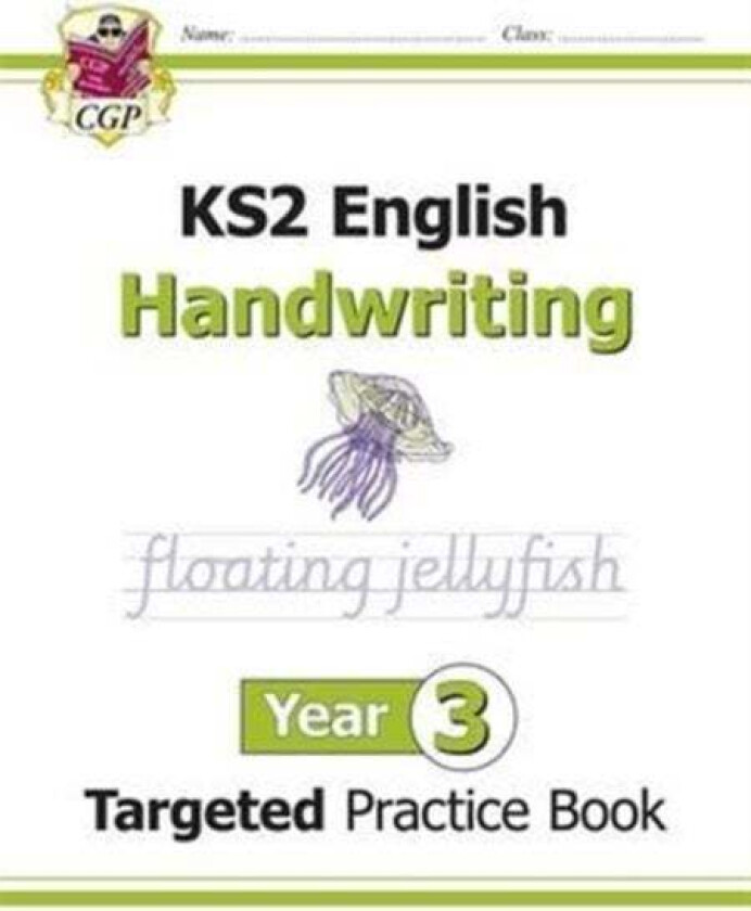 KS2 English Year 3 Handwriting Targeted Practice Book av CGP Books