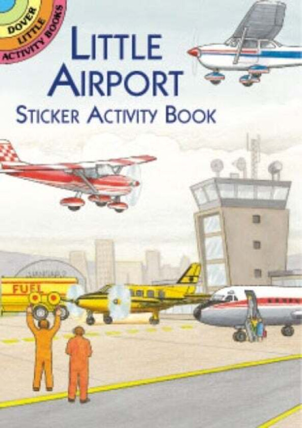 Little Airport Sticker Activity Book av A. G. Smith