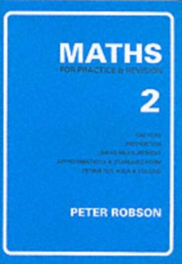 Maths for Practice and Revision av PETER ROBSON