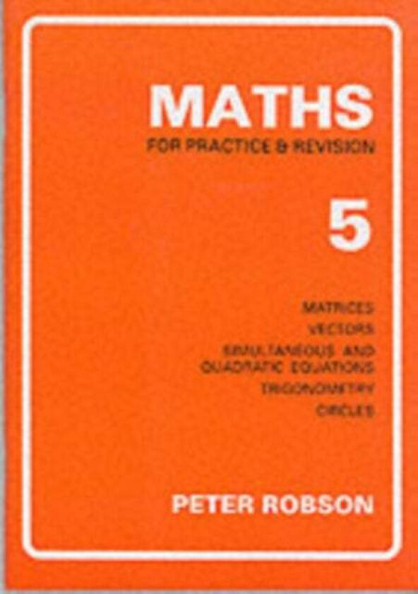 Maths for Practice and Revision av PETER ROBSON