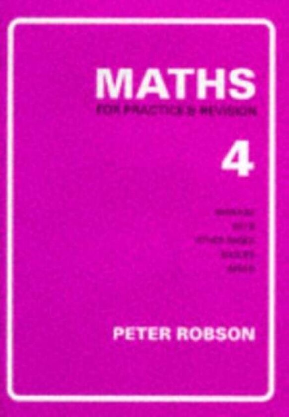 Maths for Practice and Revision av PETER ROBSON