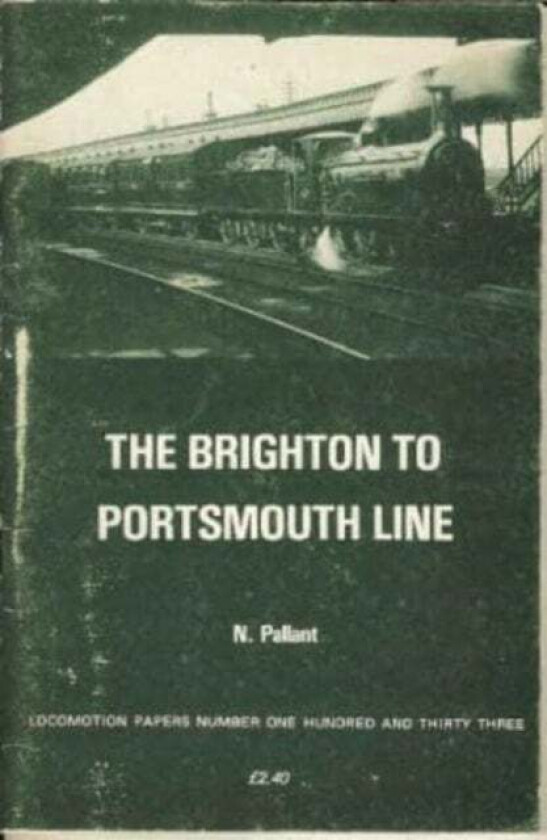 The Brighton to Portsmouth Line av N. Pallant