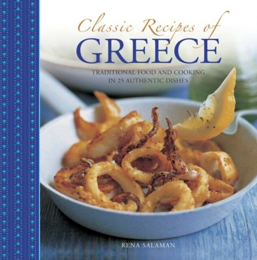 Classic Recipes of Greece av Salaman Rena