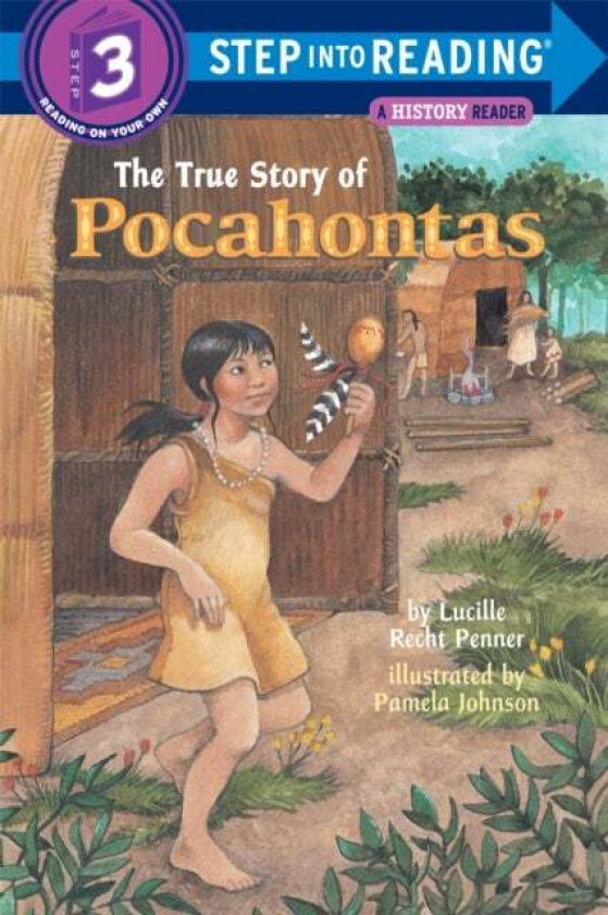 The True Story of Pocahontas av Lucille Recht Penner