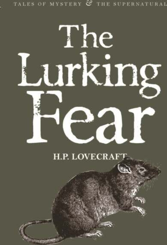 The Lurking Fear: Collected Short Stories Volume Four av Howard Phillips Lovecraft