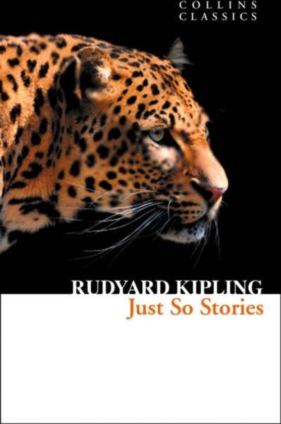 Just So Stories av Rudyard Kipling