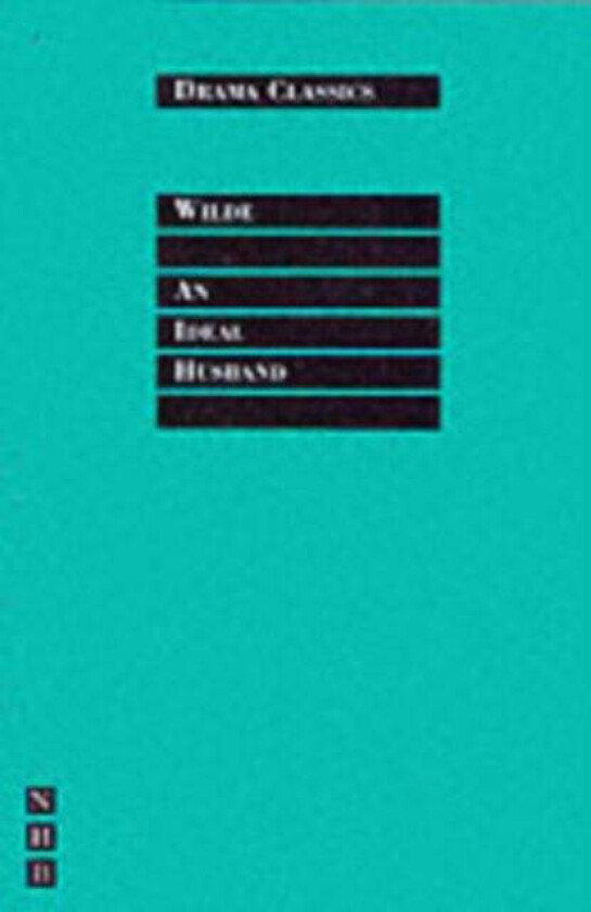 An Ideal Husband av Oscar Wilde