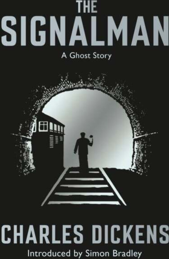 The Signalman av Charles Dickens