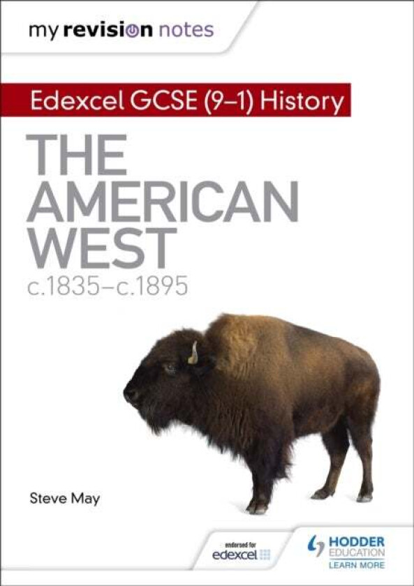 My Revision Notes: Edexcel GCSE (9-1) History: The American West, c1835-c1895 av Steve May