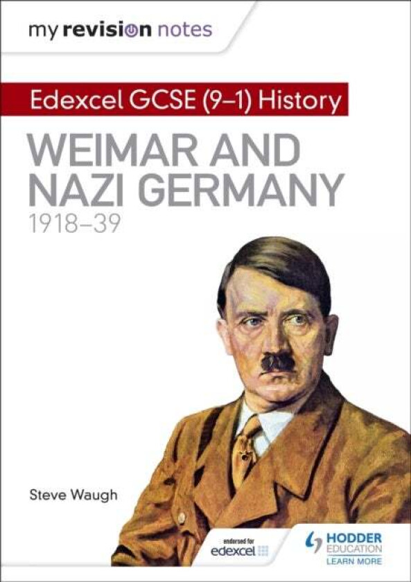 My Revision Notes: Edexcel GCSE (9-1) History: Weimar and Nazi Germany, 1918-39 av Steve Waugh