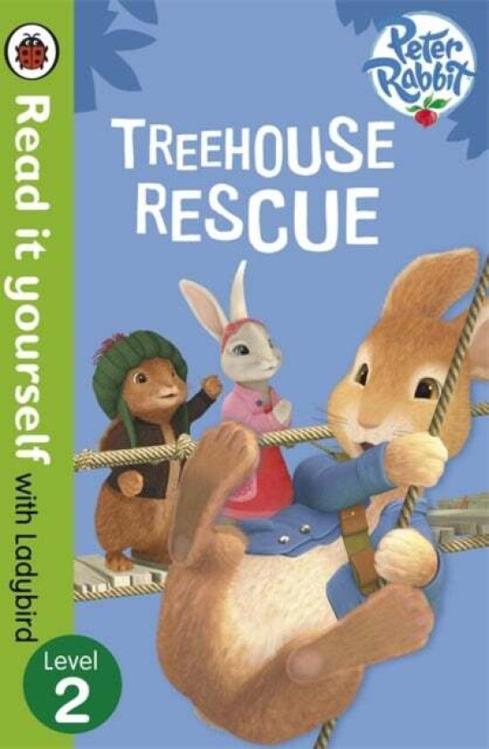 Peter Rabbit: Treehouse Rescue - Read it yourself with Ladybird av Beatrix Potter, Ladybird