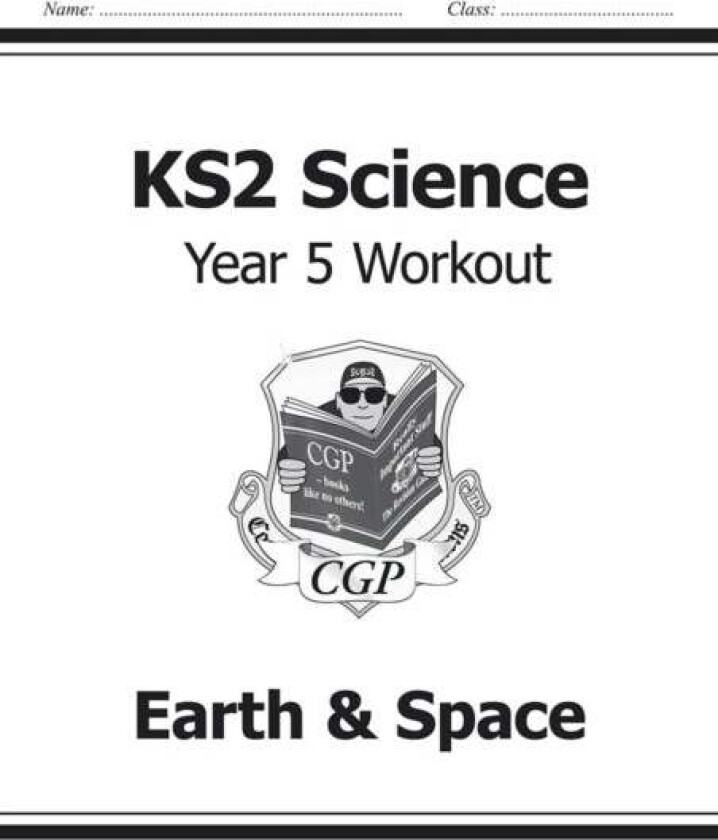 KS2 Science Year 5 Workout: Earth & Space av CGP Books