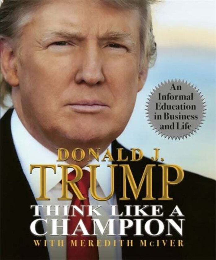 Think Like a Champion av Donald Trump, Meredith McIver