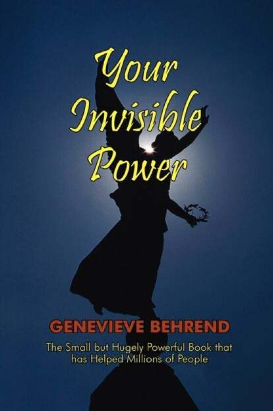 Your Invisible Power av Genevieve Behrend