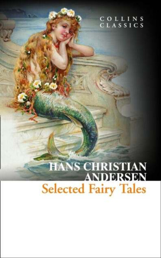 Selected Fairy Tales av Hans Christian Andersen