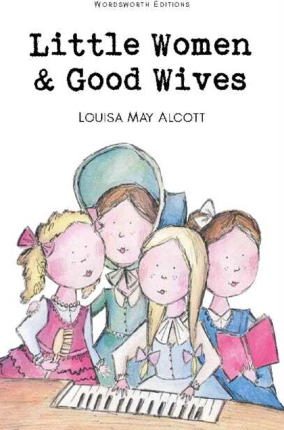 Little Women & Good Wives av Louisa May Alcott