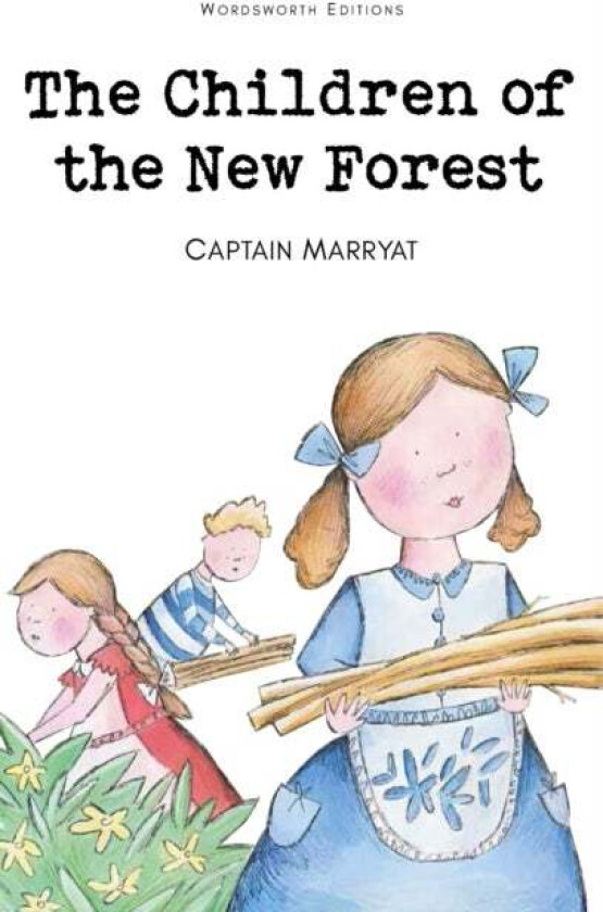 The Children of the New Forest av Captain Frederick Marryat