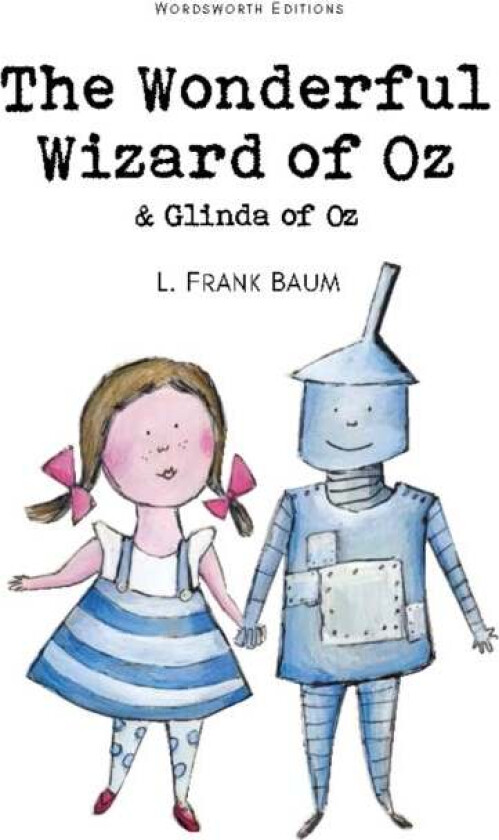 The Wonderful Wizard of Oz & Glinda of Oz av L. Frank Baum