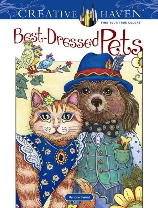 Creative Haven Best-Dressed Pets Coloring Book av Marjorie Sarnat